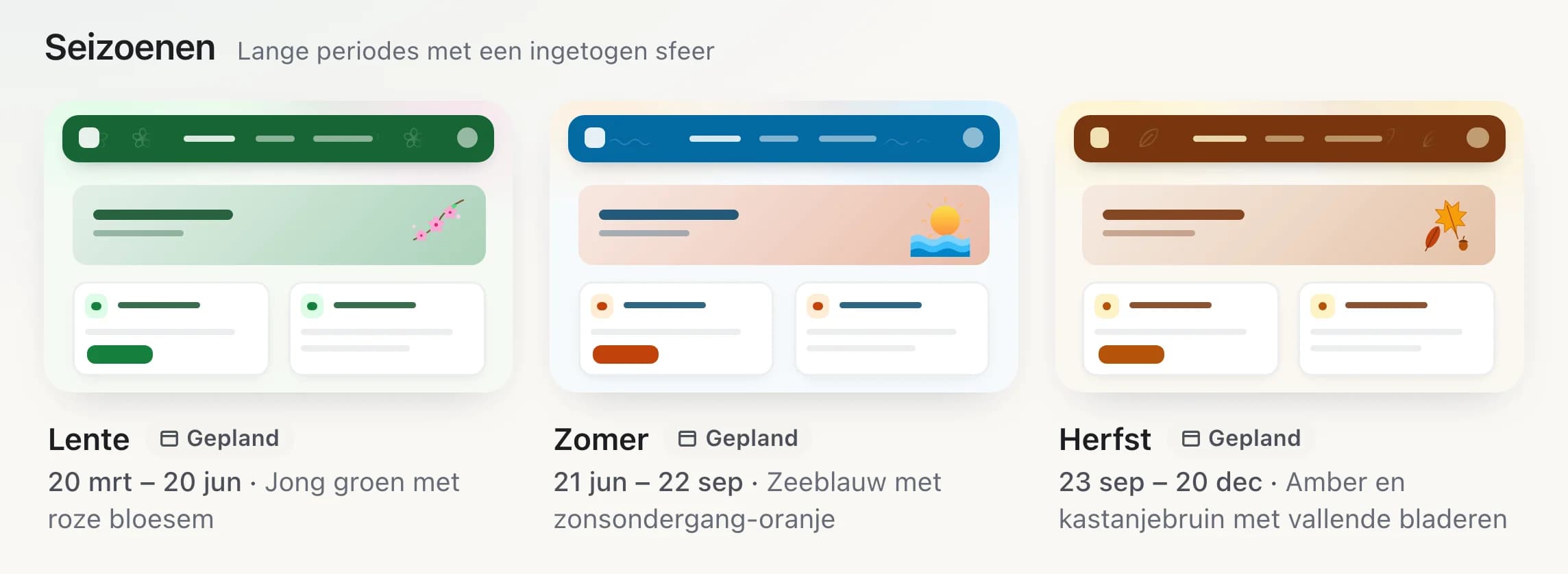 Uitsnede uit het beheerdeel van Intra: de groep Seizoenen met de thema’s Lente, Zomer en Herfst. Elk thema heeft een kleine voorvertoning van de portal, de periode en het label Gepland.